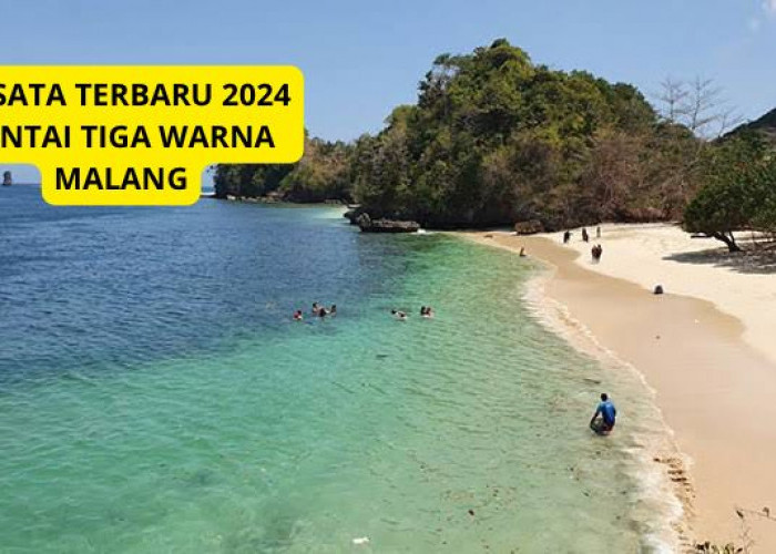 Sempurnakan Liburanmu ke Malang! Wisata Terbaru 2024 Pantai Tiga Warna yang Eksotik, Simak Ulasannya Disini