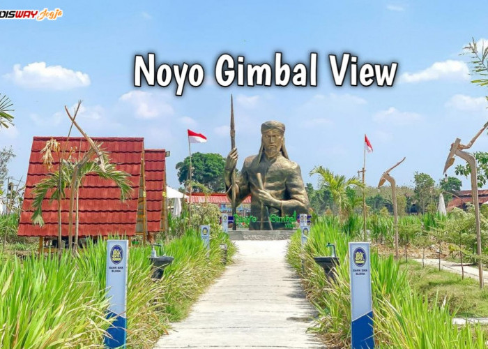 Rekomendasi Liburan Ramah Keluarga: Wisata Terbaru 2024 Noyo Gimbal View di Blora HTM Cuma Rp2000