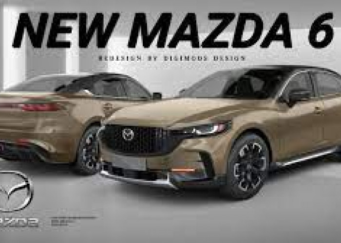 Rasakan Sensasi Mudik Lebaran Berbeda, Dengan Mobil Terbaru 2024! Sedan Mazda 6 2024 Solusinya!