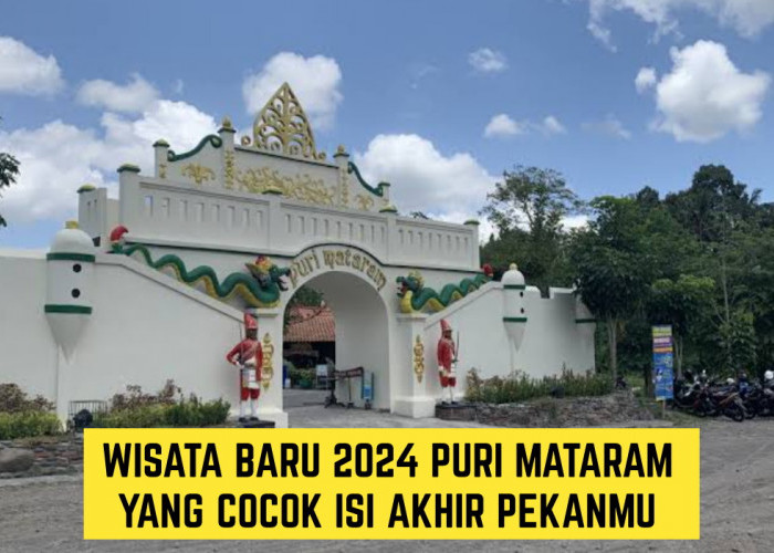 Inilah Wisata Baru 2024 Puri Mataram Jogja, Dari Taman Bunga hingga Pasar Unik, Cocok Isi Akhir Pekanmu