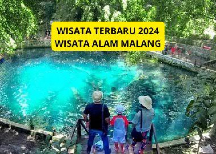 Ingin Liburan? Yuk Kunjungi Wisata Terbaru 2024 Malang, Nuansa Alamnya Bikin Takjub, Berikut Ulasan Lengkapnya