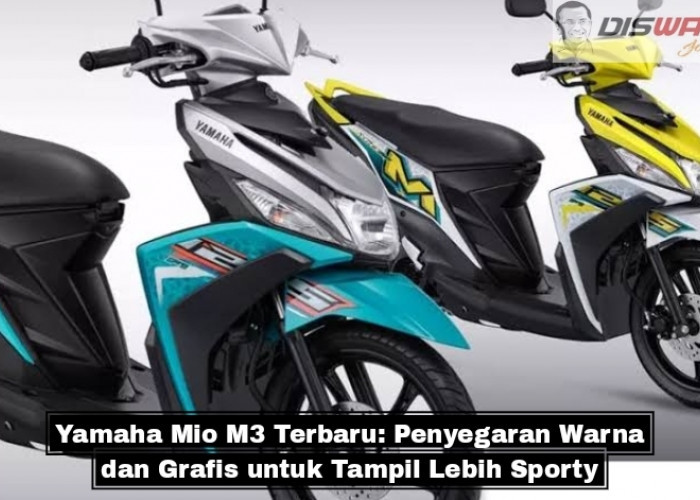 Yamaha Mio M3 Terbaru : Penyegaran Warna dan Grafis untuk Tampil Lebih Sporty
