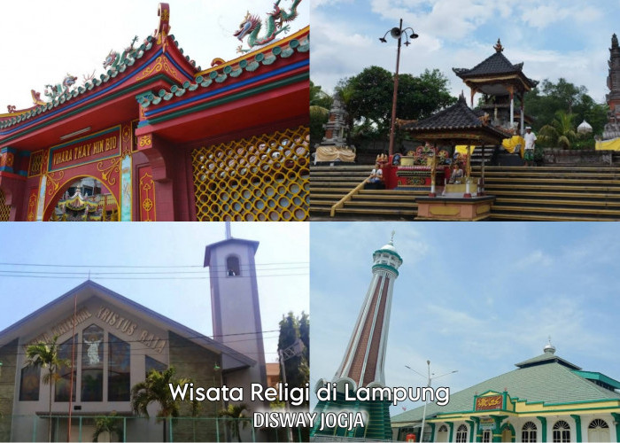 Rekomendasi 5 Tempat Wisata Terbaru 2024 Religi di Lampung, Kuatkan Toleransi Antarumat Beragama