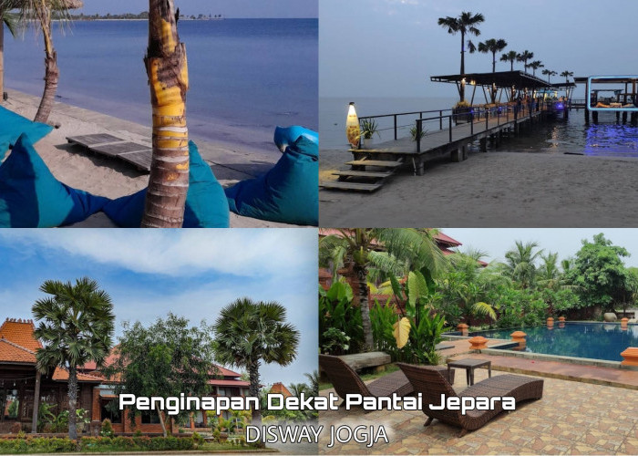 Cek Lokasi dan Tarif 7 Pilihan Wisata Terbaru 2024 Penginapan di Jepara, Murah Dengan View Laut Pasir Putih