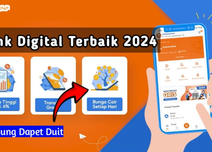 5 Rekomendasi Menabung di Bank Digital Terbaru 2024: Nomor 2 Bisa Ambil Pinjaman Hingga 200 Juta!