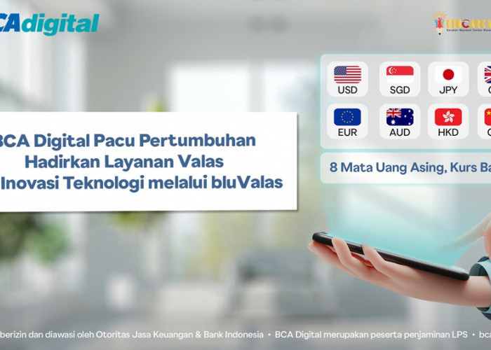 BCA Digital Pacu Pertumbuhan dengan Menghadirkan Layanan Valas dan Inovasi Teknologi Melalui bluValas