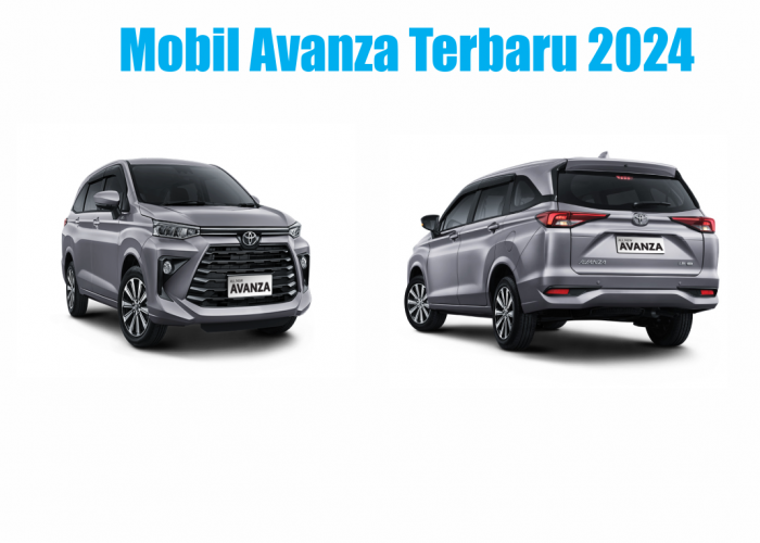 Inilah Mobil Baru 2024!! Toyota Avanza Terbaru Lebih Gaya, Nyaman, dan Safety