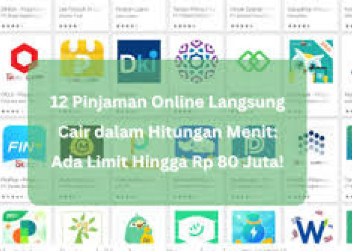 Daftar 8 Pinjaman Online Limit Awal 1 Juta Cepat Cair, Tanpa Jaminan Proses Cepat di 2025