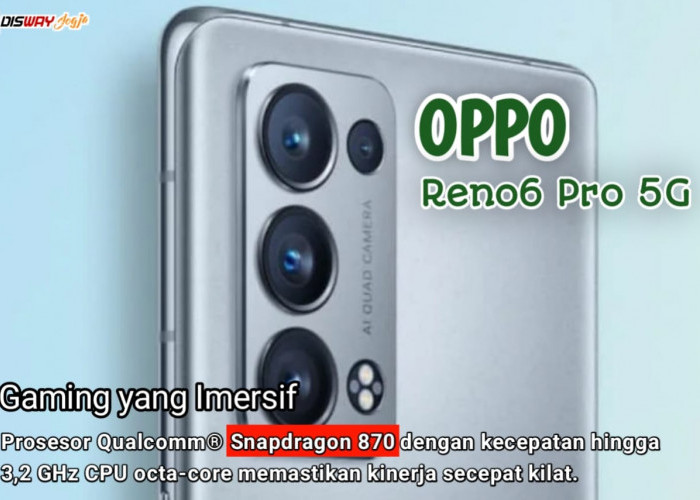Anti Panas, Buat Gaming Sangat Pas: Begini Spesifikasi OPPO Reno6 Pro 5G HP Terbaru 2024